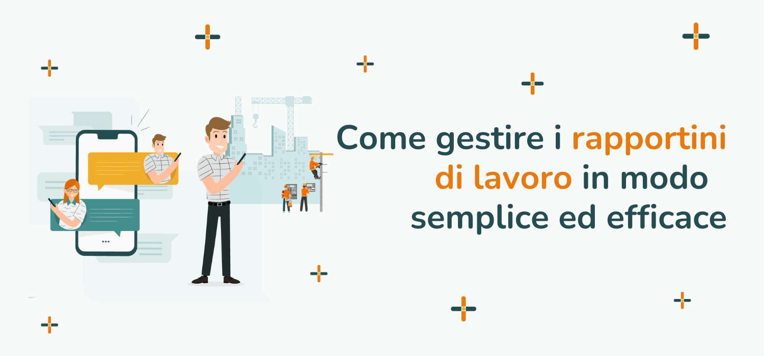 come gestire i rapportini di lavoro