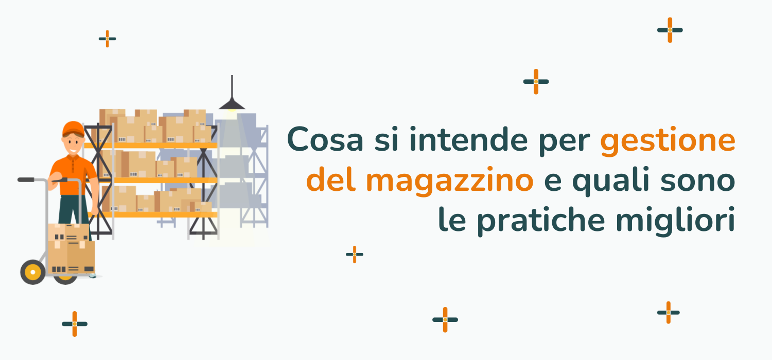 cosa si intende per gestione del magazzino
