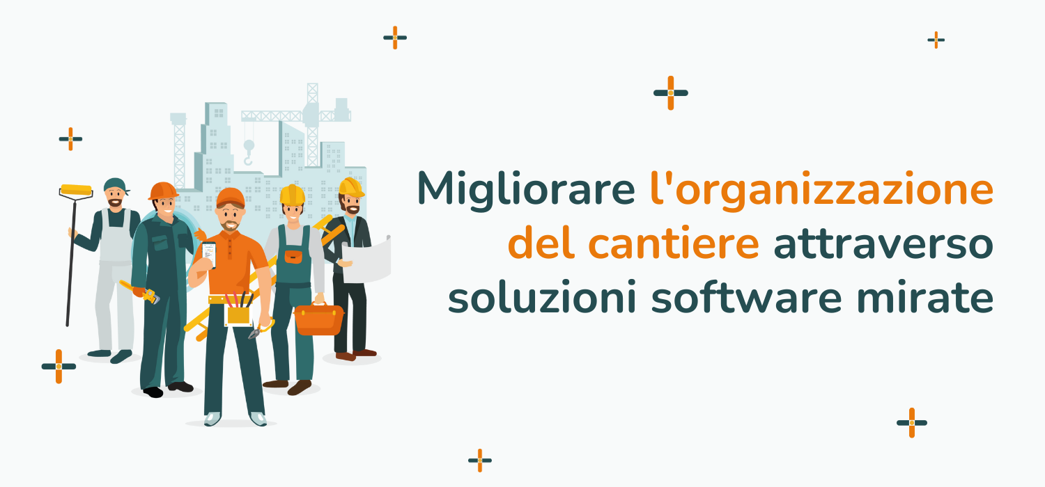 software gestionale per organizzazione cantiere